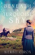 Cover: Beneath a Turquoise Sky - Story Architect