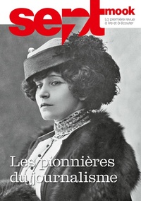 Enlarge image Cover: Les pionnières du journalisme - Sept.ch SA