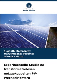 Abbildung von: Experimentelle Studie zu transformatorlosen netzgekoppelten PV-Wechselrichtern - International Book Market Service Ltd