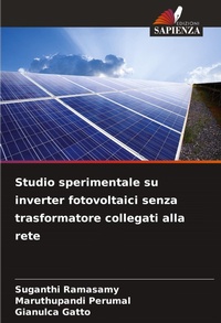 Abbildung von: Studio sperimentale su inverter fotovoltaici senza trasformatore collegati alla rete - International Book Market Service Ltd