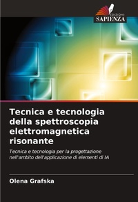 Abbildung von: Tecnica e tecnologia della spettroscopia elettromagnetica risonante - Edizioni Sapienza