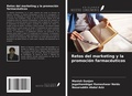 Cover: Retos del marketing y la promoci&oacute;n farmac&eacute;uticos - Ediciones Nuestro Conocimiento