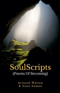 Enlarge image Cover: SoulScripts - Avinash Walton