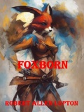Cover: Foxborn (Foxborn Trilogy, #1) - West Mesa Press