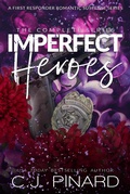 Cover: Imperfect Heroes: The Complete Series - Pin House Press, LLC