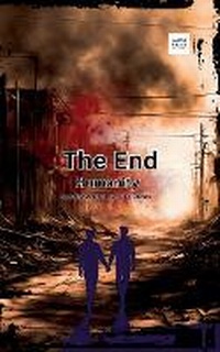Enlarge image Cover: The End - Novelist Artist Love Bro Bones