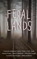 Cover: Feral Lands - Samak Press