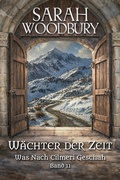 Cover: W&auml;chter der Zeit - The Morgan-Stanwood Publishing Group