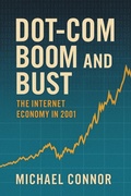 Cover: Dot-Com Boom and Bust: The Internet Economy in 2001 - Historia Magna