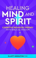 Cover: Healing Mind and Spirit - Viva Frei Publishing