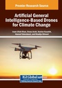 Cover: Artificial General Intelligence-Based Drones for Climate Change - Engineering Science Reference