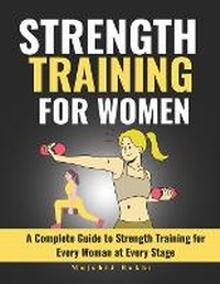 Abbildung von: Strength Training for Women - Atlas Amazon, LLC.