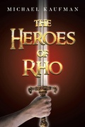 Cover: The Heroes of Rho - Page Publishing, Inc.