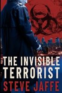 Enlarge image Cover: The Invisible Terrorist - Weaver of Tales Press