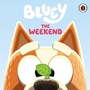 Cover: Bluey: The Weekend - Ladybird