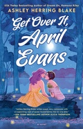 Cover: Get Over It, April Evans - Berkley