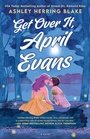 Cover: Get Over It, April Evans - Berkley Publishing Corporation,U.S.