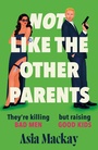 Cover: Not Like the Other Parents - Wildfire