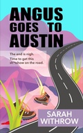 Cover: Angus Goes to Austin (Scavenged Earth, #1) - Sarah Withrow