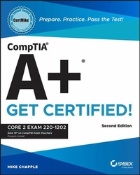 Abbildung von: CompTIA A+ CertMike: Prepare. Practice. Pass the Test! Get Certified! - Wiley-ISTE