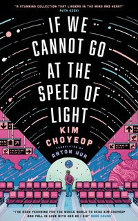 Enlarge image Cover: If We Cannot Go at the Speed of Light - MacLehose Press