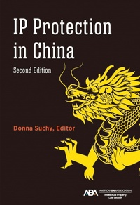 Abbildung von: IP Protection in China, Second Edition - American Bar Association