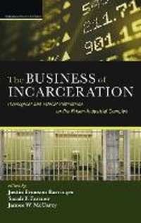 Enlarge image Cover: The Business of Incarceration - Cascade Books
