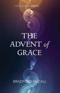 Enlarge image Cover: The Advent of Grace - Wipf & Stock Publishers