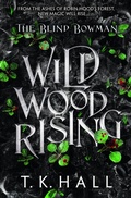 Cover: The Blind Bowman: Wildwood Rising - David Fickling Books