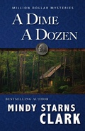 Cover: A Dime A Dozen (The Million Dollar Mysteries, #3) - Creekview Press