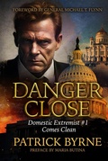 Cover: Danger Close - Defiance Press and Publishing