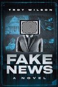 Cover: Fake News - Defiance Press and Publishing