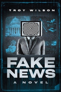 Enlarge image Cover: Fake News - Defiance Press and Publishing