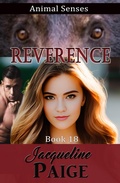 Cover: Reverence (Animal Senses, #18) - Jacqueline Paige