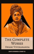 Cover: The Complete Works of Swami Vivekananda - Zenith Evergreen Literary Co.