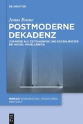 Cover: Postmoderne Dekadenz - De Gruyter