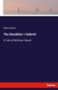 Cover: The Steadfast + Gabriel - Hansebooks