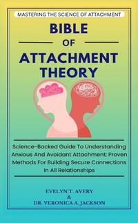Abbildung von: BIBLE OF ATTACHMENT THEORY - Evelyn-Guide-Books Publications