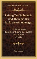 Cover: Beitrag Zur Pathologie Und Therapie Der Pankreaserkrankungen - Kessinger Publishing