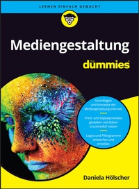 Abbildung von: Mediengestaltung für Dummies - Wiley-VCH