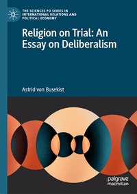 Abbildung von: Religion on Trial: An Essay on Deliberalism - Palgrave Macmillan