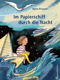 Cover: Im Papierschiff durch die Nacht - Jungbrunnen