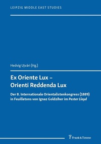 Abbildung von: Ex Oriente Lux - Orienti Reddenda Lux - Frank & Timme