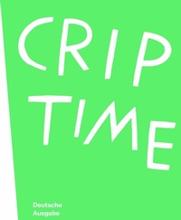 Enlarge image Cover: Crip Time (dt.) - König, Walther