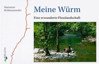 Abbildung von: Meine Würm - Verlag Berg & Tal