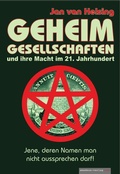 Cover: Geheimgesellschaften und ihre Macht im 21. Jahrhundert - Amadeus-Verlag