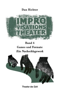 Abbildung von: Improvisationstheater - Theater der Zeit