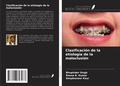Cover: Clasificaci&oacute;n de la etiolog&iacute;a de la maloclusi&oacute;n - Ediciones Nuestro Conocimiento