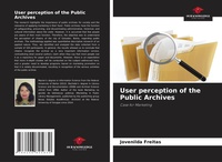 Abbildung von: User perception of the Public Archives - Our Knowledge Publishing