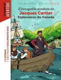 Cover: L'incroyable aventure de Jacques Cartier, explorateur du Canada - Bayard Jeunesse
